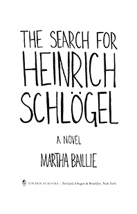 The Search for Heinrich Schlögel