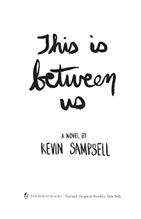 This Is Between Us
