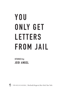 You Only Get Letters from Jail Interior
